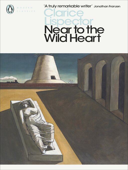 Title details for Near to the Wild Heart by Clarice Lispector - Available